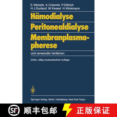 【3-4周达】Hämodialyse, Peritonealdialyse, Membranplasmapherese : und verwandte Verfahren (3. Auflag... [9783642709098]