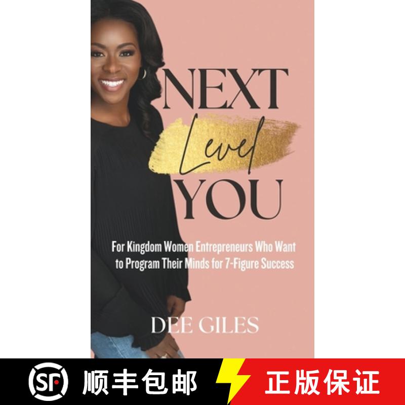 【2-3周达】Next Level YOU: For Kingdom Women Entrepreneurs Who Want to  Program Their Minds for 7-Fig... [9798991163811]