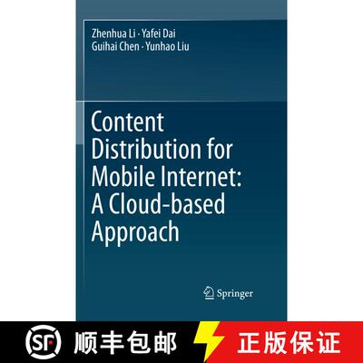 【3-4周达】Content Distribution for Mobile Internet: A Cloud-based Approach: A Cloud-Based Approach (... [9789811093609]