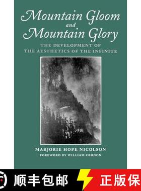 【3-4周达】Mountain Gloom and Mountain Glory: The Development of the Aesthetics of the Infinite [9780295975771]