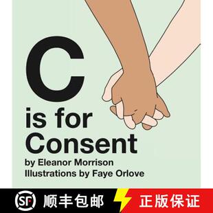 【3-4周达】C is for Consent [9780999890806]