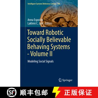 【3-4周达】精装 Toward Robotic Socially Believable Behaving Systems - Volume II : Modeling Social Sig... [9783319310527]