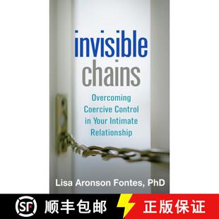 【3-4周达】Invisible Chains: Overcoming Coercive Control in Your Intimate Relationship [9781462520350]