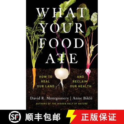 【3-4周达】精装 What Your Food Ate – How to Heal Our Land and Reclaim Our Health [9781324004530]