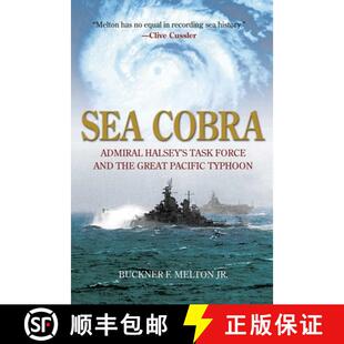【3-4周达】Sea Cobra : Admiral Halsey's Task Force and the Great Pacific Typhoon [9781493057764]