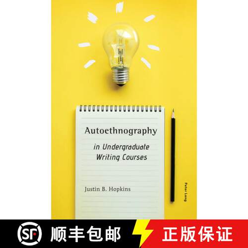【3-4周达】Autoethnography in Undergraduate Writing Courses [9781433181436]