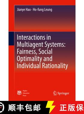 【3-4周达】Interactions in Multiagent Systems: Fairness, Social Optimality and Individual Rationality [9783662494684]