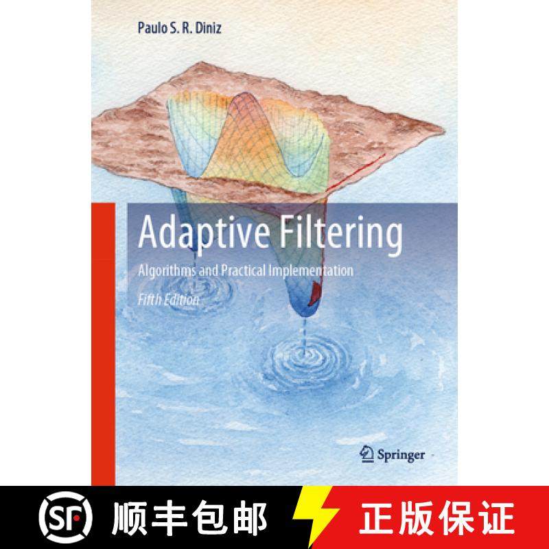 【3-4周达】Adaptive Filtering: Algorithms and Practical Implementation [9783030290566]