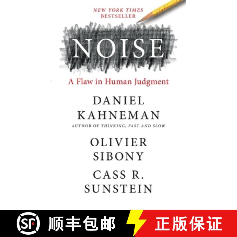 现货 噪音：人类判断的缺陷 精装 Noise: A Flaw in Human Judgment [9780316451406]