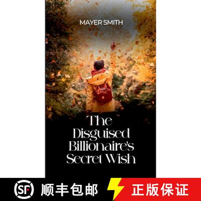 【3-4周达】The Disguised Billionaire's Secret Wish [9789271214057]