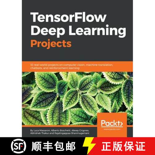 预订 TensorFlow Deep Learning Projects: 10 real-world projects on computer vision, machine translatio... [9781788398060]