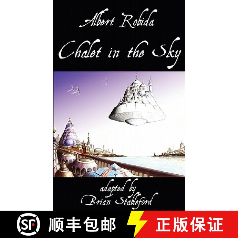 【2-3周达】Chalet in the Sky [9781935558873]