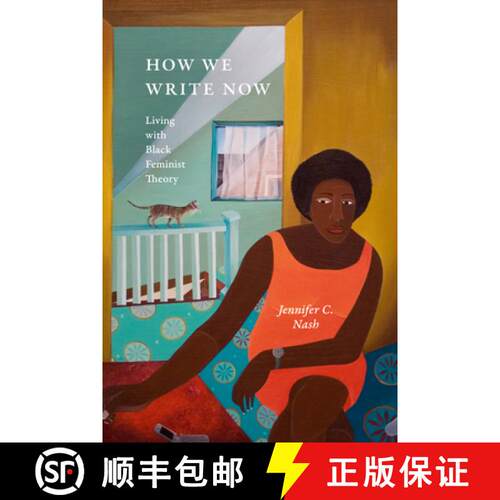 【3-4周达】精装 How We Write Now – Living with Black Feminist Theory [9781478026235]