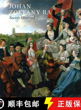 【3-4周达】Johan Zoffany RA: Society Observed [9780300176049]