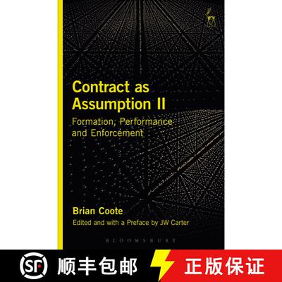 【3-4周达】Contract as Assumption II: Formation, Performance and Enforcement [9781782256687]