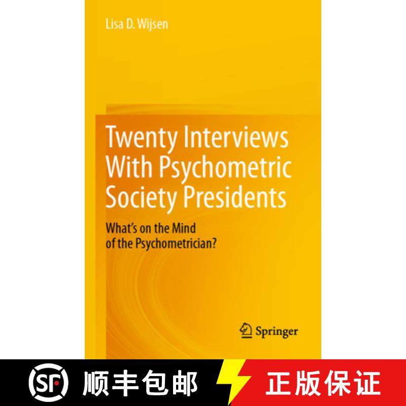 【3-4周达】Twenty Interviews with Psychometric Society Presidents: What's on the Mind of the Psychome... [9783031348600]