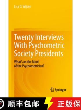 【3-4周达】Twenty Interviews with Psychometric Society Presidents: What's on the Mind of the Psychome... [9783031348600]
