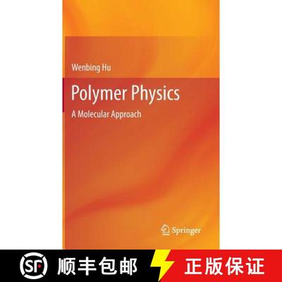 【3-4周达】Polymer Physics: A Molecular Approach [9783709106693]