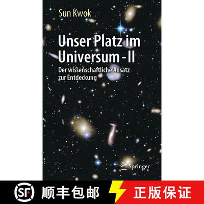 【3-4周达】Unser Platz im Universum - II: Der wissenschaftliche Ansatz zur Entdeckung [9783031675621]