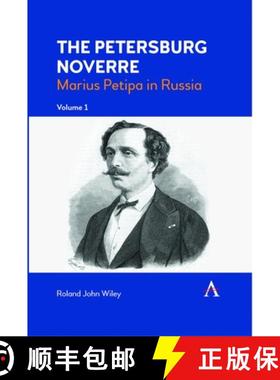 预订 The Petersburg Noverre, Volume: 1 : Marius Petipa in Russia [9781839984167]