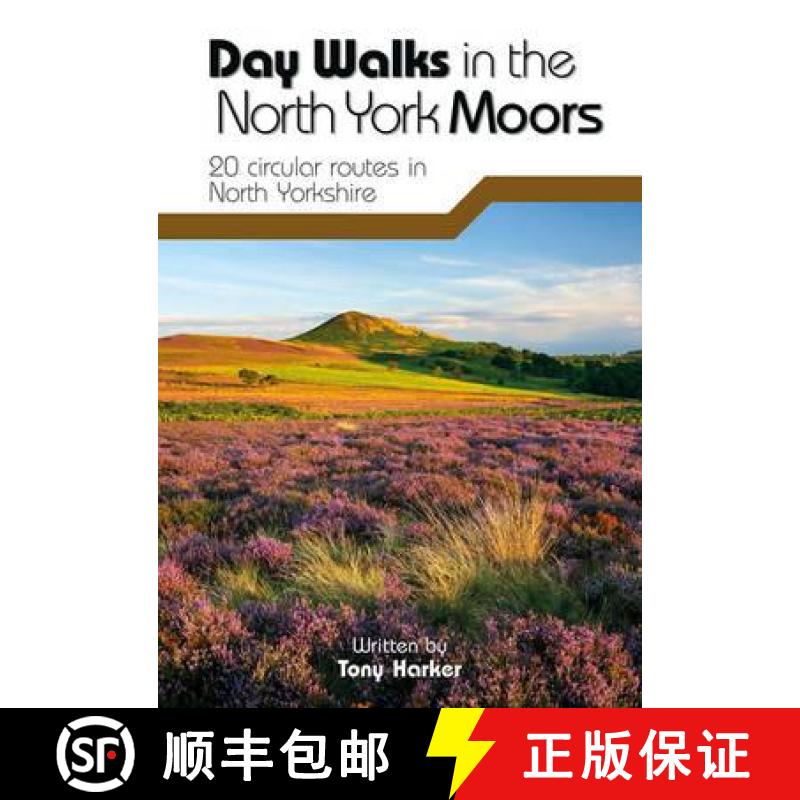 【2-3周达】Day Walks in the North York Moors: 20 circular routes in North Yorkshire [9781906148324]