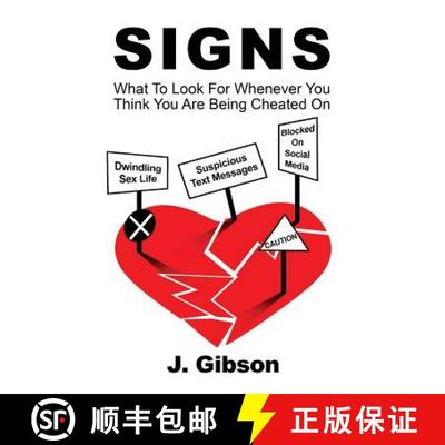 【3-4周达】Signs: What To Look For Whenever You Think You Are Being Cheated On [9780578413358]