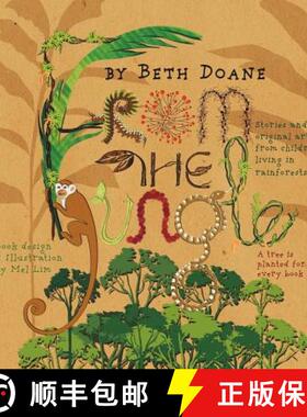 【3-4周达】From The Jungle: Stories and original art from children living in rainforests [9781452560908]