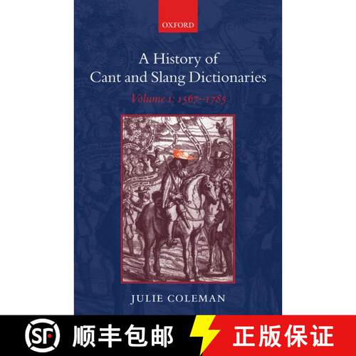 【3-4周达】精装 History of Cant and Slang Dictionaries: Volume 1: 1567-1784 - A History of Cant and S... [9780199254712]