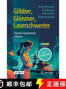 【3-4周达】Glibber, Glimmer, Laserschwerter: Chemie-Experimente zuhause [9783662673485]