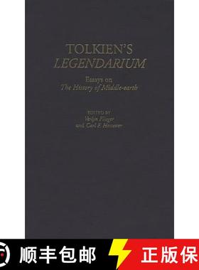 【3-4周达】Tolkien's Legendarium: Essays on The History of Middle-earth [9780313305306]