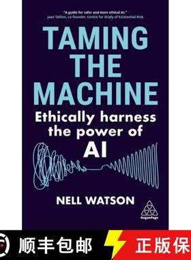预订 Taming the Machine: Ethically Harness the Power of AI [9781398614321]