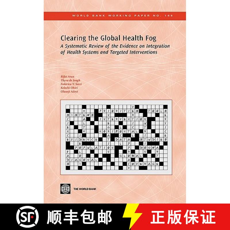 预订 Clearing the Global Health Fog: A Systematic Review of the Evidence on Integration of Health Sys... [9780821378182]