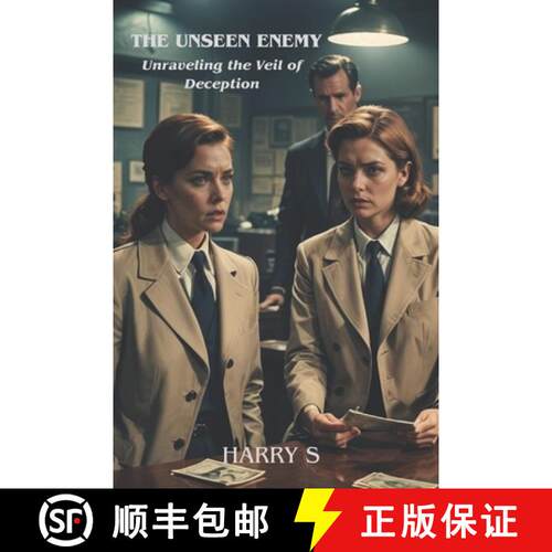 【3-4周达】The Unseen Enemy Unraveling the Veil of Deception [9789334105292]
