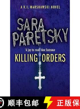 【3-4周达】Killing Orders: V.I. Warshawski 3 [9780340935149]