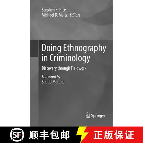 【3-4周达】Doing Ethnography in Criminology : Discovery through Fieldwork [9783030071752]