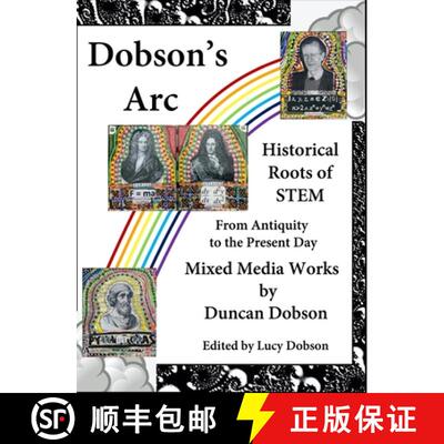 【3-4周达】Dobson's Arc: Historical Roots of STEM from Antiquity to the Present Day [9798218482237]