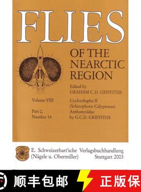 预订 Flies of the Nearctic Region, Volume 8: Cyclorrapha II (Schizophora: Calyptratae), Part 2: Antho... [9783510700257]