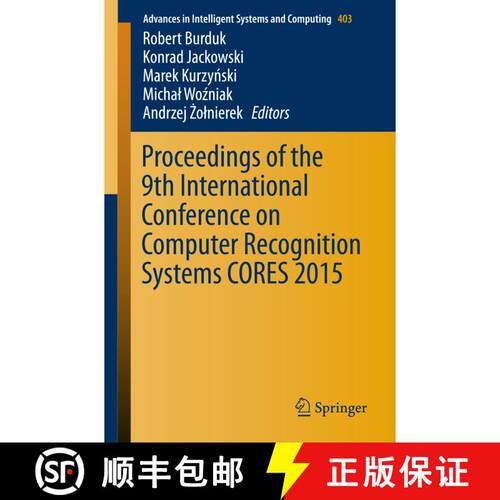 【3-4周达】Proceedings of the 9th International Conference on Computer Recognition Systems CORES 2015... [9783319262253]