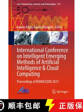 【3-4周达】International Conference on Intelligent Emerging Methods of Artificial Intelligence & Clou... [9783030929046]