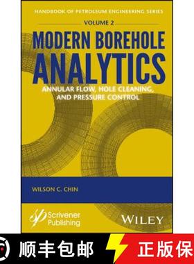 【3-4周达】Modern Borehole Analytics: Annular Flow, Hole Cleaning, And Pressure Control [Wiley能源] [9781119283799]