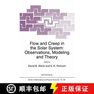 【3-4周达】Flow and Creep in the Solar System: Observations, Modeling and Theory [9780792321484]