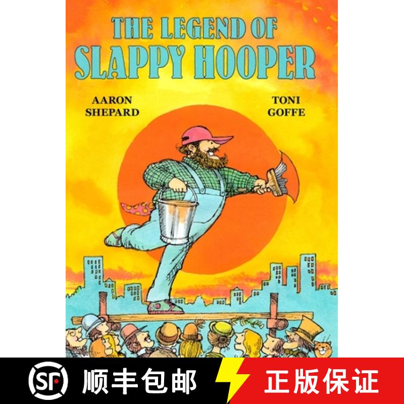 预订 The Legend of Slappy Hooper: An American Tall Tale (30th Anniversary Edition) [9781620356241]