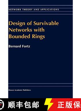 【3-4周达】Design of Survivable Networks with Bounded Rings [9780792364146]