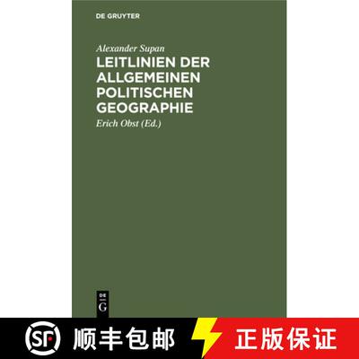 【3-4周达】Leitlinien Der Allgemeinen Politischen Geographie: Naturlehre Des Staates [9783112350379]