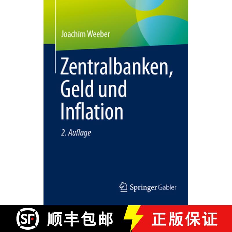 【3-4周达】Zentralbanken, Geld Und Inflation [9783658460037]
