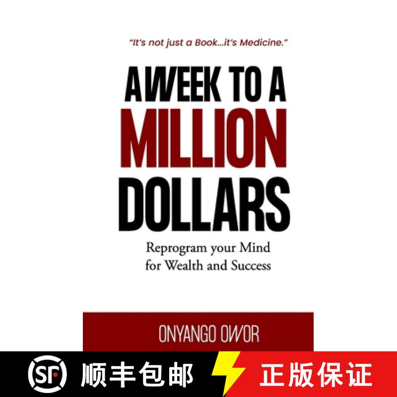 【3-4周达】A Week To A Million Dollars: Reprogram your Mind for Wealth and Success [9789913623087]