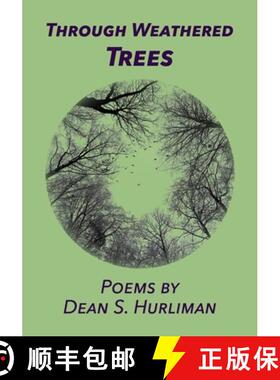 【3-4周达】Through Weathered Trees [9781941892626]