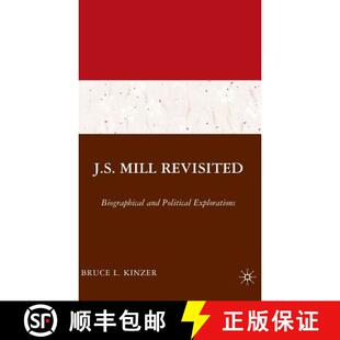 Biographical 9781403980687 4周达 Explorations Political and Revisited Mill J.S.