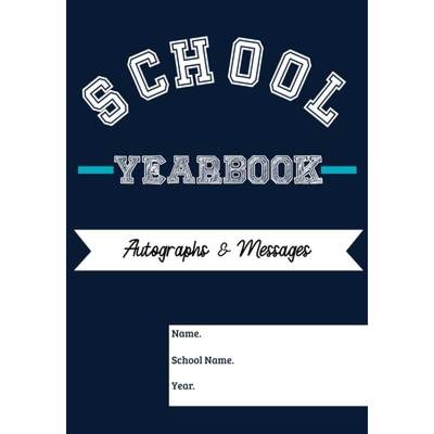 【4周达】School Yearbook: Sections: Autographs, Messages, Photos & Contact Details 6.69 x 9.61 inch 4... [9781922453204]