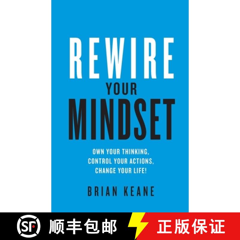 【2-3周达】Rewire Your Mindset: Own Your Thinking, Control Your Actions, Change Your Life! [9781781334232]